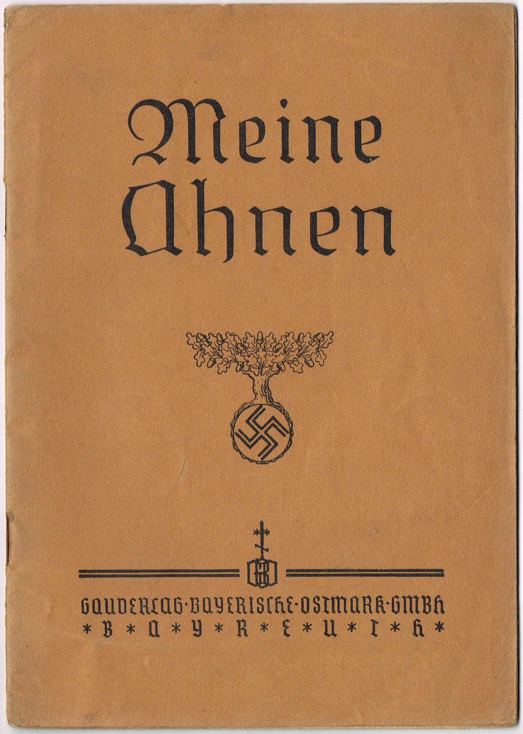 Photo Meine Ahnen - Gauverlag Bayerische Ostmark -Bayreuth - Otto Rudolf